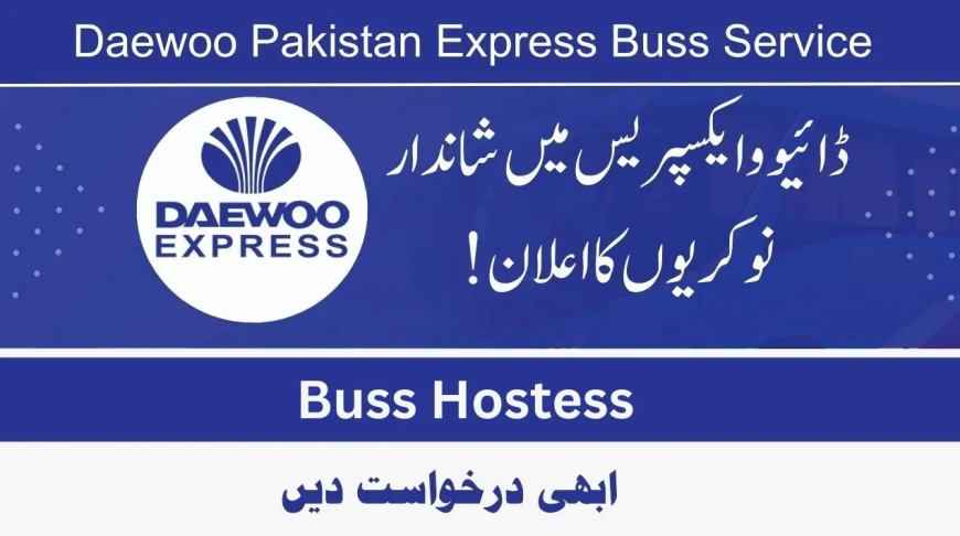 Daewoo FastEx Limited Jobs August 2025