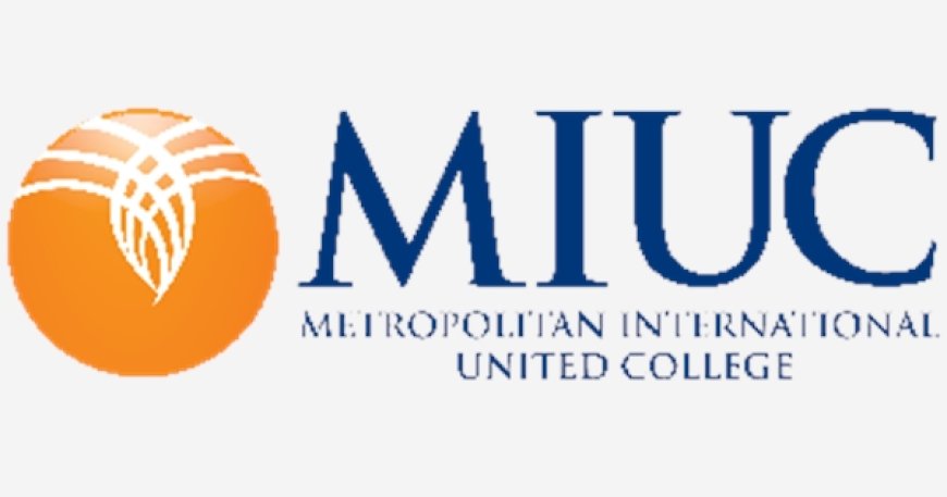Metropolitan International United College (MIUC) Jobs September 2025
