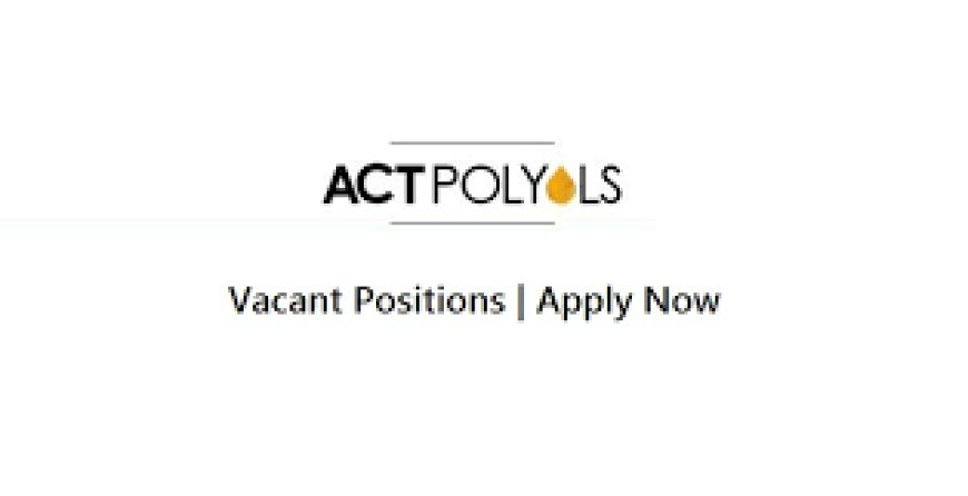 ACT Polyols Group Jobs Manager Supply Chain